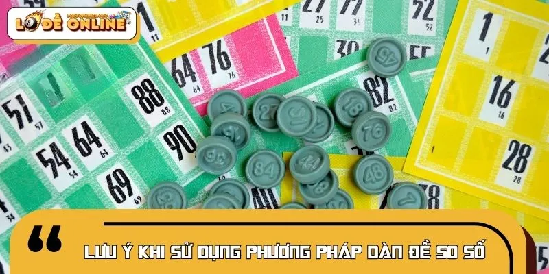 Các nguyên tắc cần ghi nhớ khi chơi dàn 50 cặp số dự thưởng