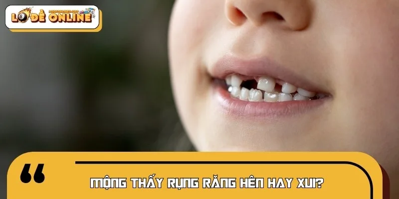 Ngủ mơ thấy rụng răng khiến nhiều người hoang mang